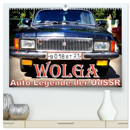 WOLGA - Auto-Legende der UdSSR (hochwertiger Premium Wandkalender 2026 DIN A2 quer), Kunstdruck in Hochglanz: Verschiedene Modelle der Marke WOLGA (CALVENDO Mobilitaet)