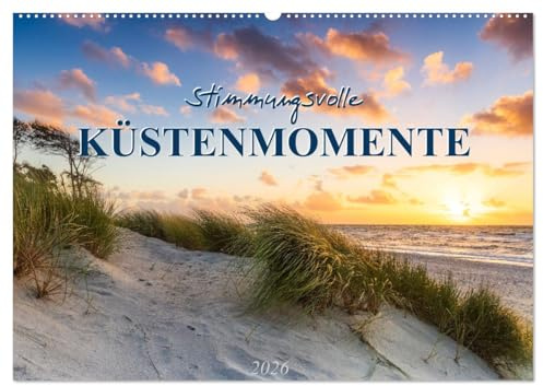 Stimmungsvolle Küstenmomente (Wandkalender 2026 DIN A2 quer), CALVENDO Monatskalender: Unterwegs an der deutschen Küste (CALVENDO Orte)
