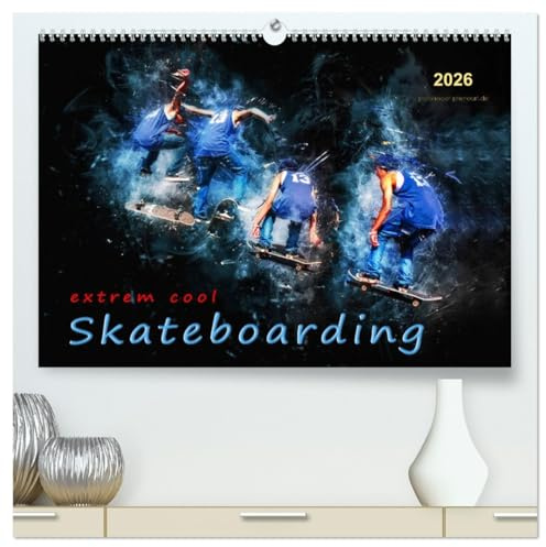 Skateboarding - extrem cool (hochwertiger Premium Wandkalender 2026 DIN A2 quer), Kunstdruck in Hochglanz: Skateboarding, Trendsportart mit Kultstatus. (CALVENDO Sport)