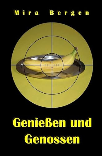 Genießen und Genossen