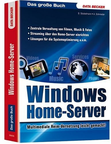 Das große Buch zum Windows Home-Server