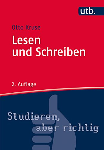 Lesen und Schreiben (Studieren, aber richtig)