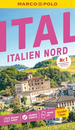 MARCO POLO Reiseführer Italien Nord: Reisen mit Insider-Tipps. Inklusive kostenloser Touren-App