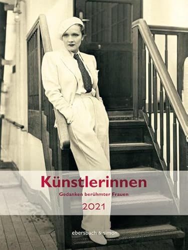 Künstlerinnen 2021: Gedanken berühmter Frauen