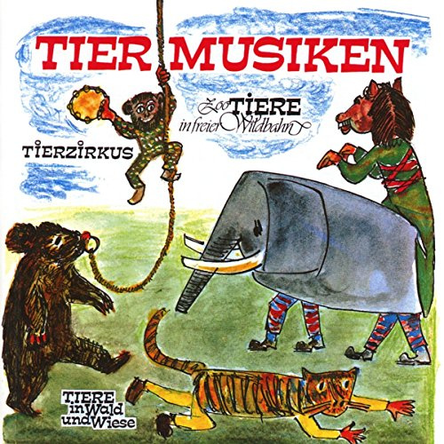 Tiermusiken: Fidula-CD mit 18 Titeln: Elefant /Affen /Pferde /Tanzbär /Tiger /Maus /Hase /Fuchs /Vögel /Reh /Marabu /Pinguin /Kamel /Löwe /Krokodil & ... in freier Wildbahn. Mit Noten und Texten