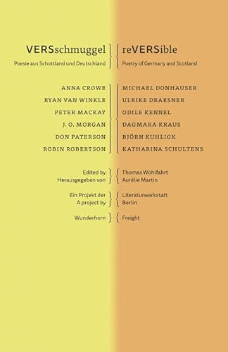 VERSschmuggel - reVERSible: Poesie aus Schottland und Deutschland