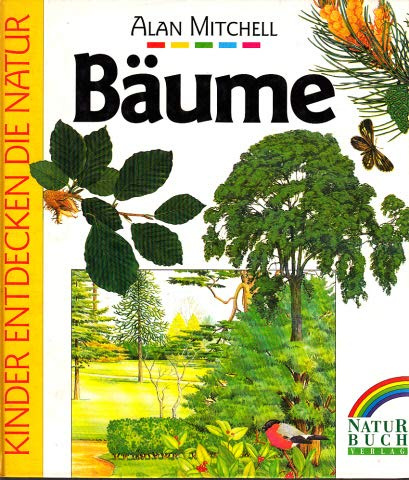 Bäume. Mit Experimenten zum Selbermachen