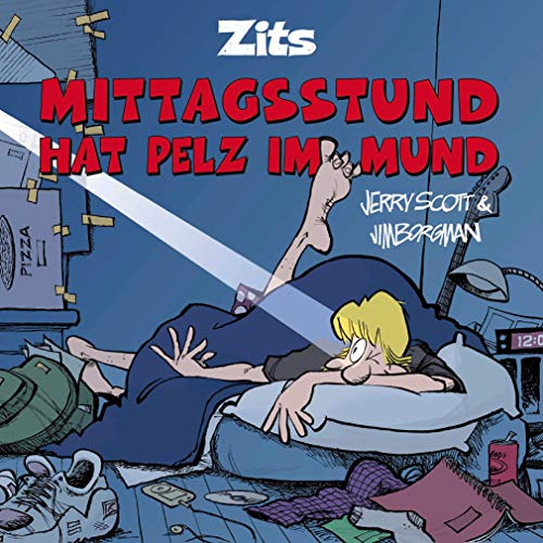 Zits 8: Mittagsstund hat Pelz im Mund: Zits Band 8