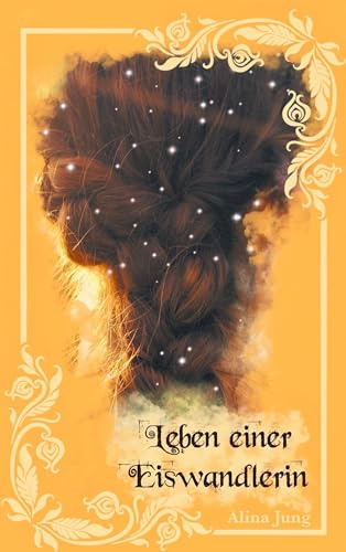 Leben einer Eiswandlerin (Linarit-Akademie)