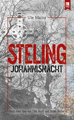 Steling: Johannisnacht: Kommissar Steffens fünfter Fall