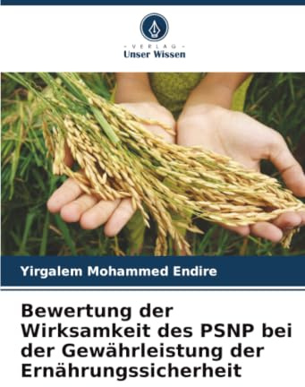 Bewertung der Wirksamkeit des PSNP bei der Gewährleistung der Ernährungssicherheit