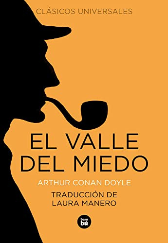 El valle del miedo (Clásicos universales)