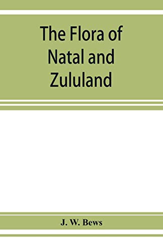 The flora of Natal and Zululand