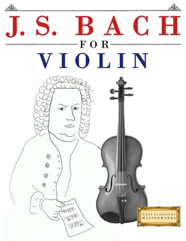 J. S. Bach for Violin: 10 Easy Themes for Violin Beginner