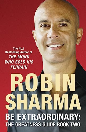 Be Extraordinary: The Greatness Guide Book Two: 101 More Insights to Get You to World Class: Bk. 2