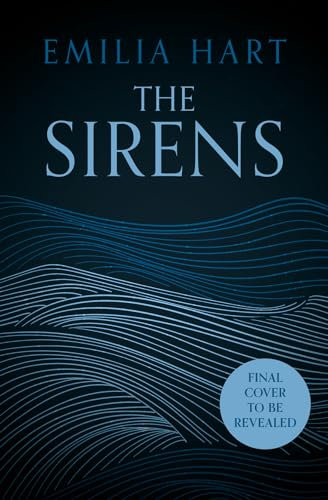 The Sirens: The Instant Sunday Times bestseller
