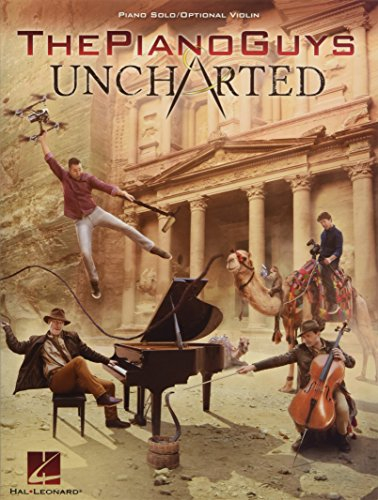 The Piano Guys: Uncharted: Noten, Sammelband für Klavier, Violine: Piano Solo/Optional Violin Part
