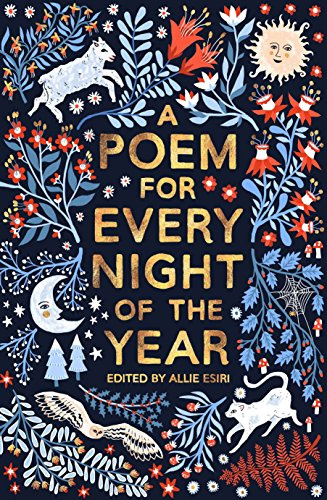 A Poem for Every Night of the Year: A beautiful poetry collection for the whole family to share