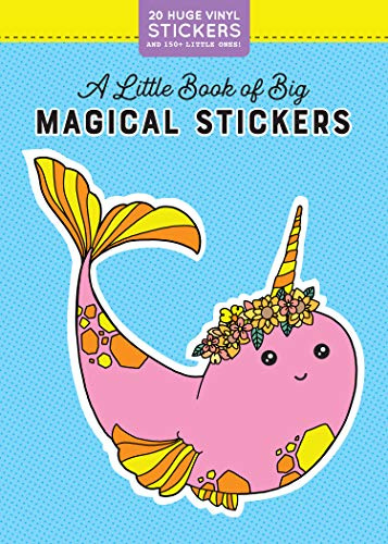 A Little Book of Big Magical Stickers: 20 Huge Vinyl Stickers (Pipsticks+Workman)