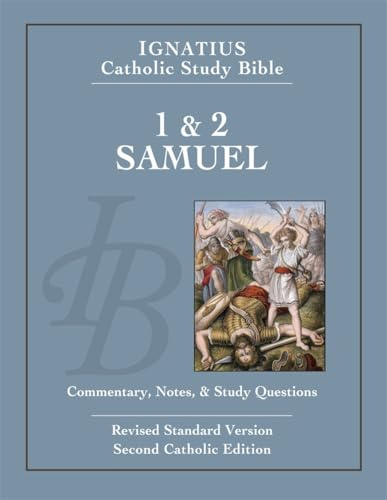 The First and Second Book of Samuel (Ignatius Catholic Study Bible)