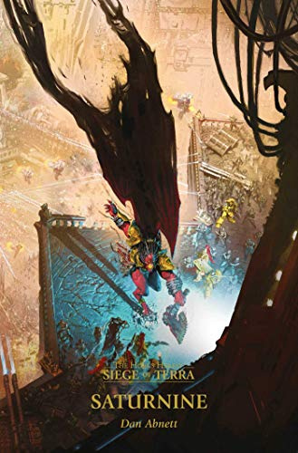 Saturnine (Volume 4) (The Horus Heresy: Siege of Terra)