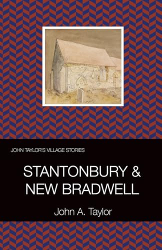Stantonbury and New Bradwell: 6 (John Taylor's Village Stories)