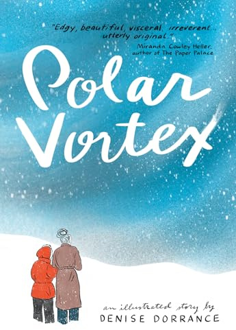 Polar Vortex: An illustrated story by Denise Dorrance