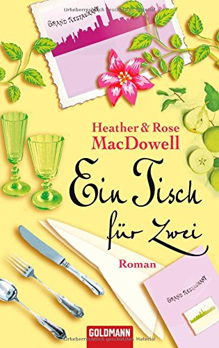 Ein Tisch für zwei: Roman: Roman. Deutsche Erstveröffentlichung