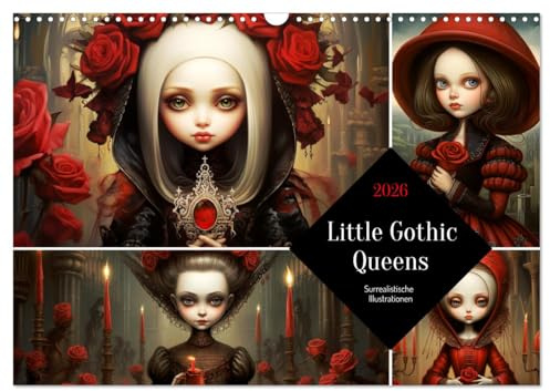 Little Gothic Queens. Surrealistische Illustrationen (Wandkalender 2026 DIN A3 quer), CALVENDO Monatskalender: Ein mystischer Kalender voll düsterer Schönheit (CALVENDO Kunst)