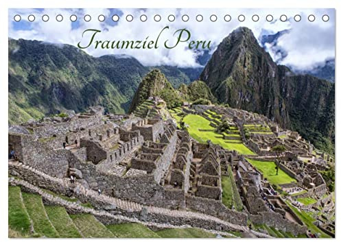 Traumziel Peru (Tischkalender 2026 DIN A5 quer), CALVENDO Monatskalender: Eine Reise durch das Land der Inkas (CALVENDO Orte)