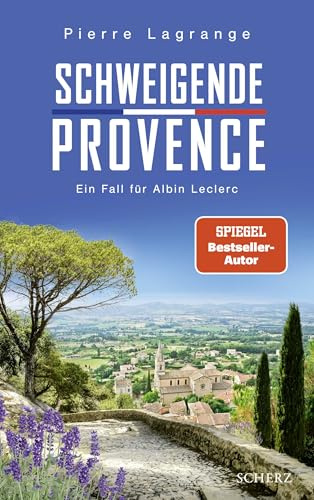 Schweigende Provence: Ein Fall für Albin Leclerc | Der perfekte Urlaubskrimi mit Provence-Flair (Ein Fall für Commissaire Leclerc, Band 13)