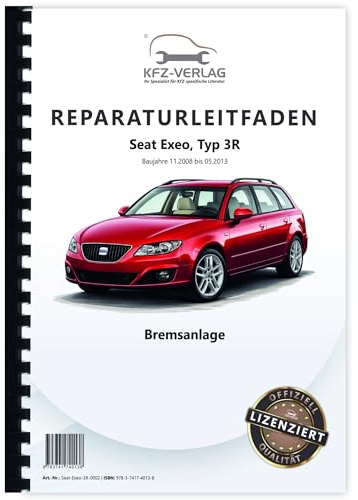 Seat Exeo Typ 3R 2008-2013 Bremsanlagen Bremsen System Reparaturanleitung Buch Werkstatthandbuch Reparaturhandbuch Reparaturleitfaden KFZ-Verlag