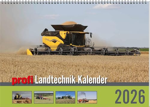 profi Landtechnikkalender 2026: Die volle Power: Landtechnik für zuhause! Das Geschenk für alle Trecker-Fans.