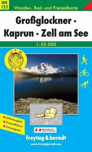Grossglockner - Kaprun - Zell am See: 1:50000 (freytag & berndt Wander-Rad-Freizeitkarten)