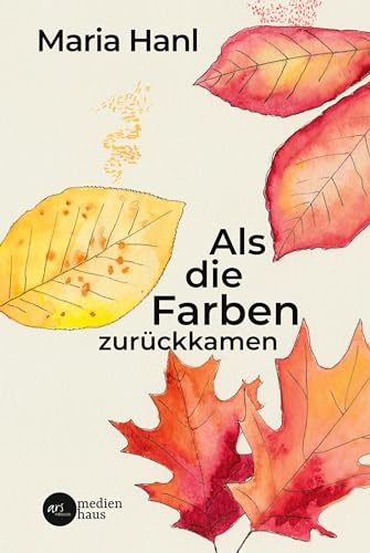 Als die Farben zurückkamen