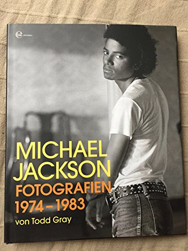 Michael Jackson Fotografien von 1974 -1983 (Rockbuch)