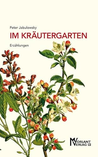 Im Kräutergarten: Erzählungen