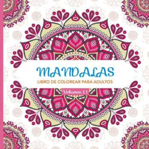 Mandalas 11: Libro de colorear para adultos