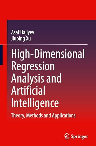 High-Dimensional Regression Analysis and Artificial Intelligence: Theory, Methods and Applications