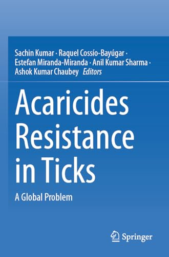 Acaricides Resistance in Ticks: A Global Problem
