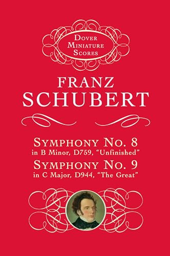 Symphony No.8 In B Minor D759, 'Unfinished'. Orchester. Studienpartitur: Miniature Score of D759 Unfinished and D944 the Great (Dover Miniature Scores)