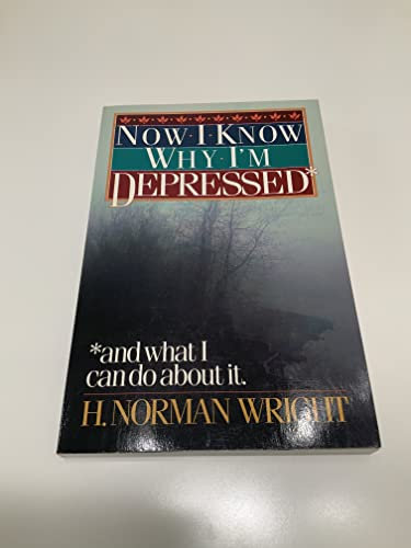 Now I Know Why I'm Depressed and What I Can Do About It
