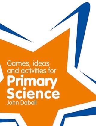 Classroom Gems: Games, Ideas and Activities for Primary Science