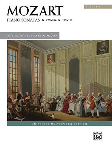 Mozart -- Piano Sonatas, Vol 1: K. 279--284; K. 309--311 (Alfred Masterwork Library, 1, Band 1)