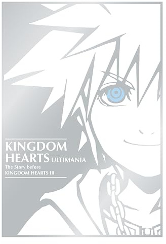 Kingdom Hearts Ultimania: The Story Before Kingdom Hearts III