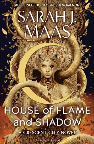 House of Flame and Shadow: The INTERNATIONAL BESTSELLER and the SMOULDERING third instalment in the Crescent City series