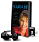 Sarah: How a Hockey Mom Turned Alaska's Political Establishment Upside Down [With Earbuds]