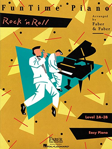 Funtime Piano Rock 'n' Roll: Level 3a-3b: Level 3A-3B; Easy Piano