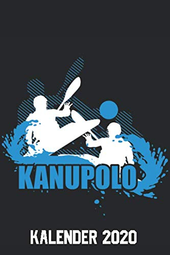 Kanupolo Kalender 2020: Kanupolo 108 Seiten Kalender 2020 A5