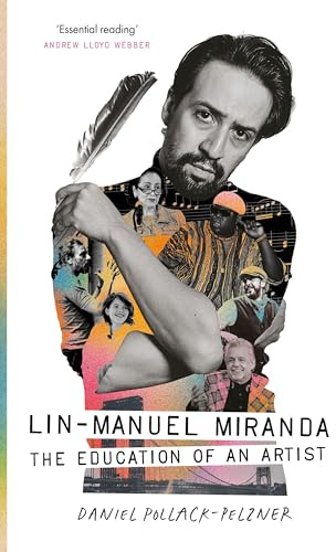 Lin-Manuel Miranda: The Education of an Artist
